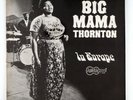 BIG MAMA THORNTON IN EUROPE VINTAGE ARHOOLIE F 1028 LP 1966 RELEASE EXCEPTIONAL