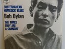 Bob Dylan Subterranean Homesick Blues / The Times They Are A Changin VinylSingle