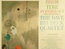 ID34z - The Dave Brubeck Quartet - Time Further Out Mi - CS 8490