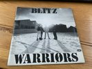 Blitz. Warriors 7 inch Vinyl. 1982 oi   PUNK ROCK SKIN HEAD MOD DK