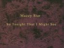 MAZZY STAR - So Tonight That I Might See (remastered) - Vinyl (LP)