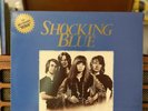 Shocking Blue  Classics 21 Records 1986 90537-1-Y   Vinyl Compilation CLEANED