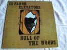Mint 13th Floor Elevators Bull of the Woods original International Artists # 9