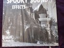 Halloween- Spooky Sounds Sound Effects -RARE 1962 LP- Sounds 1205