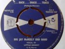 BIG JAY McNEELY - ...Back....Shack...Track / There is something on your mind MOD