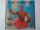 Disque vinyle lp T.C. MATIC. Yé Yé (Arno)