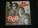 THE STOOGES 1969- Real cool time- 45T/7