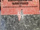 Glenn Gould - Bach ?– Music From Kurt Vonnegut's Slaughterhous LP mint1972 Vinyl