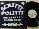 SCRITTI POLITTI White Bread Black Beer LP Record UK ORIGINAL 2006 EX Vinyl Rare