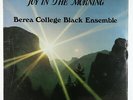 Berea College Black Ensemble - Joy In The Morning LP - Funk Breaks SEALED MP3