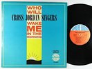 Cross Jordan Singers - Who Will Wake Me LP - Sphere Sound - Black Gospel Mono