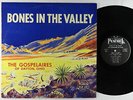 Gospelaires of Dayton, Ohio - Bones In The Valley LP - Peacock Black Gospel VG+
