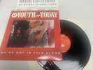 Youth Of Today 1988 Caroline Records We’re Not In This Alone Lp SXE