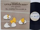 Rev Jasper Williams Jr What a Little Chicken Saw Live Sermon LP