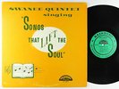 Swanee Quintet - The Songs That Lift The Soul LP - Nashboro - Black Gospel