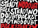 NO DOUBT - ROCK STEADY NEW VINYL