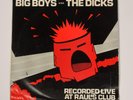 The Big Boys & The Dicks Recorded Live at Rauls Austin Punk Rat Race LP