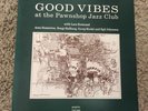 LARS ERSTRAND & ARNE DOMNERUS - GOOD VIBES AT THE PAWNSHOP - 1991 LP - SUPERB