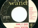 CHUCK JACKSON on Wand —HAND IT OVER— northern soul 45 | US ORIG | VG+