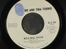 IKE & TINA TURNER: Bold Soul Sister / I Know 45 (wol, sl lbl wear) Funk