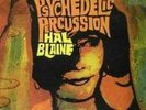Blaine, Hal -- Psychedelic Percussion