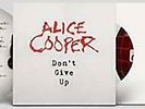 Alice Cooper - DON'T GIVE UP ** LTD ED 7” PICTURE DISC produced by BOB EZRIN Pre