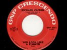 DOOWOP-RICHARD CAITON-YOU LOOK LIKE A FLOWER/LISTEN TO THE DRUMS-GNP CRESCENDO 3