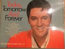 Elvis Presley LP Today, Tomorrow And Forever (Orange) (RCA LSP-10220, Germany)