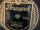 Bruns Al Hopkins Buckle Busters WILD HOSS   78 rpm Country  E+ 1928