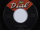 Northern Soul 45 JOE TEX Old Time Lover DIAL VG+ HEAR