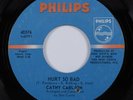 Crossover Soul 45 CATHY CARLSON Hurt So Bad PHILIPS HEAR
