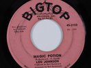 Northern Soul Popcorn 45 LOU JOHNSON Magic Potion BIG TOP HEAR