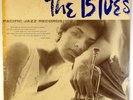 THE BLUES-1956 PACIFIC JAZZ-1956 JAZZ WEST COAST DEEP GROOVE MONO LP