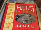 Scraping Foetus Off The Wheel- NAIL LP Canada Homestead HMS-041 VG++/VG+