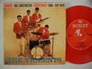 THE VIOLENTS Bandido / Boa Constrictor / Ghia + 1 EP 45 7