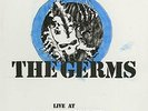 The Germs-Live At The Starwood Dec. 3, 1 (US IMPORT) VINYL NEW