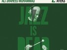 ROY AYERS, ADRIAN YOUNGE & ALI SHAHEED MUHAMMAD JAZZ IS DEAD 2 VINYL LP IN STOCK