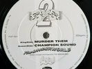 The Underworld ?– Murder Them / Champion Sound - F2F-001 - Fist 2 Fist