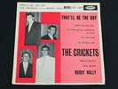 The Crickets Featuring The Late Great Buddy Holly That'll Be The Day EP