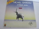 MAXI 45 TOURS ..MICHEL SARDOU ..AFRIQUE ADIEU
