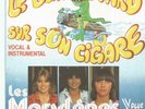 LES MARYLENES Le beau tétard sur son cigare SINGLE VOGUE 1978