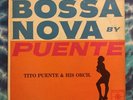 Tito Puente LP Bossa Nova By Puente ROULETTE Original (1962) Mono LATIN