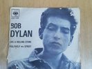 Bob Dylan - like a rolling stone, positively 4th street - 45 giri - CBS 1896