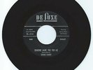 DOO WOP 45 DONNIE ELBERT SOMEONE MADE YOU FOR ME ON DE LUXE VG+ ORIGINAL
