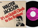 Northern Soul 45 - Walter Jackson - It's An Uphill Climb - Okeh - mp3