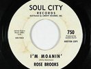 Northern Soul 45 - Rose Brooks - I'm Moanin' - Soul City - mp3