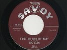 '62 Blues Shouter/Blues BIG SLIM I Got To Find My Baby/Don't Cry Baby M- HEAR