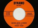 Northern Soul 45 - Tommy Hunt - Never Love A Robin - Dynamo - VG+ mp3