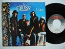 THE CROSS Liar / In Charge Of My 45 7