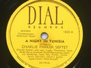 Charlie Parker A Night in Tunisia / Ornithology Dial 1002 78